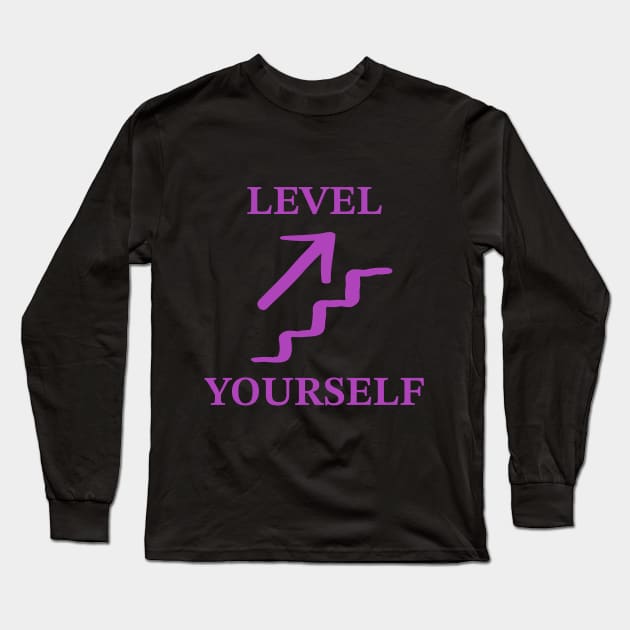 Level UP yourself Long Sleeve T-Shirt by krakenill